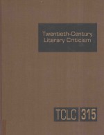 twentieth-century literary criticism  volume 315