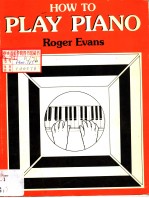 HOW TO PLAY PIANO