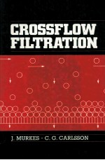 Crossflow Filtration Theory and Practice