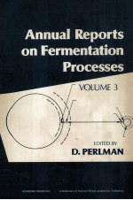 Annual Reports on Fermentation Processes VOLUME 3