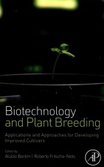 Biotechnology and plant breeding applications and approaches for developing improved cultivars