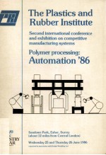 Polymer processing:Automation'86