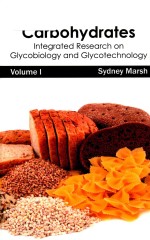 carbohydrates  integrated research on glycobiology and glycotechnology volume 1