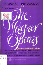 THE WAGNER OPERAS VOLUME I