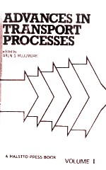 Advances in Transport Processes VOLUME 1