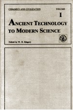 CERAMICS AND CIVILIZATION VOLUME I ANCIENT TECHNOLOGY TO MODERN SCIENCE