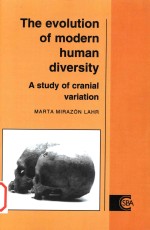 The evolution of modern human diversity a study of cranial variation