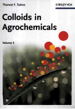 Colloids and Interface Science Series Volume 5 Colloids in Agrochemicals Colloids and Interface Scie