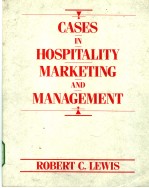 CASES IN HOSPITALITY MARKETING AND MANAGEMENT