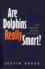 Are dolphins really smart? the mammal behind the myth