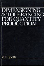 DIMENSIONING AND TOLERANCING FOR QUANTITY PRODUCTION