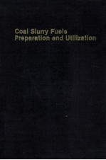 COAL SLURRY FUELS PREPARATION AND UTILIZATION