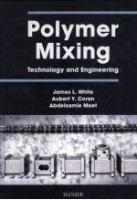 Polymer Mixing Technology and Engineering