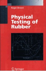 PHYSICAL TESTING OF RUBBER