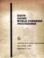 SIXTH OZONE WORLD CONGRESS PROCEEDINGS