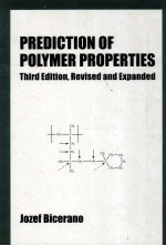 PREDICTION OF POLYMER PROPERTIES Third Edition