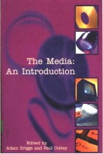 The Media:An Introduction