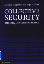 Collective Security Theory Law and Practice