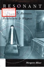 RESONANT GAPS Between Baudelaire & Wagner