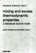 physical sciences data 1 mixing and excess thermodynamic properties a literature source book