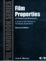 Film Properties of Plastics and Elastomers A Guide to Non-Wovens in Packaging Applications Second Ed