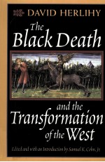 THE BLACK DEATH AND THE TRANSFORMATION OF THE WEST