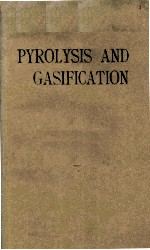 PYROLYSIS AND GASIFICATION