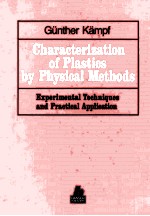 Characterization of Plastics by Physical Methods Experimental Techniques and Practical Application