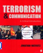 Terrorism &Communication a Critical Introduction