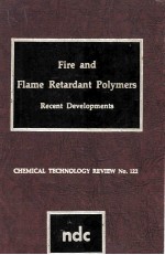 FIRE AND FLAME RETARDANT POLYMERS Recent Developments