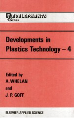 DEVELOPMENTS IN PLASTICS TECHNOLOGY-4