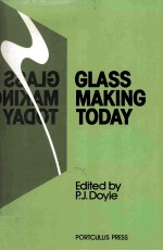 GLASS-MAKING TODAY