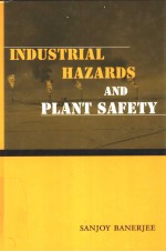 INDUSTRIAL HAZARDS AND PLANT SAFETY