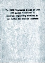 CONFERENCE RECORD OF 1988 THIRTY-EIGHTH ANNUAL CONFERENCE OF ELECTRICAL ENGINEERING PROBLEMS IN THE 