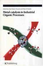 Metal-Catalysis in Industrial Organic Processes