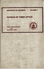 ADVANCES IN CERAMICS · VOLUME 2 PHYSICS OF FIBER OPTICS