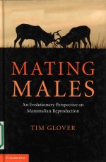 Mating males an evolutionary perspective on mammalian reproduction