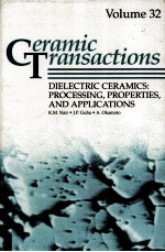 DIELECTRIC CERAMICS：PROCESSING，PROPERTIES，AND APPLICATIONS