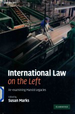 International Law on the Left Re-Examining Marxist Legacies