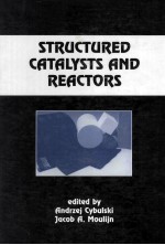 STRUCTURED CATALYSTS AND REACTORS