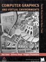 Computer Graphics and Virtual Environments From Realism to Real-time