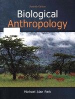 Biological anthropology Seventh Edition