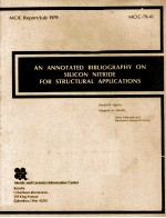 AN ANNOTATED BIBLIOGRAPHY ON SILICON NITRIDE FOR STRUCTURAL APPLICATIONS