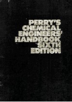 PERRY'S CHEMICAL ENGINEERS'HANDBOOK SIXTH EDITION