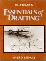 ESSENTIALS OF DRAFTING Second Edition