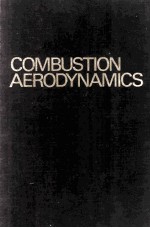 COMBUSTION AERODYNAMICS