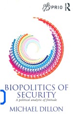 Biopolitics Of Security a Political Analytic of Finitude