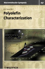 Macromolecular Symposia Volume 257 Polyolefin Characterization