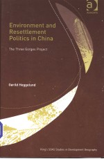 Environment and Resettlement Politics in China The Three Gorges Project