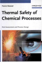 Francis Stoessel Thermal Safety of Chemical Processes